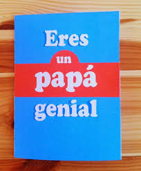 A continuación vas a encontrar una serie de imágenes con frases sobre los papá. 5 Modelos De Tarjetas Para Felicitar A Papa Descargables