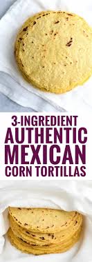 Easy Homemade Corn Tortillas Isabel Eats Recipe Mexican Food Recipes Authentic Mexican Food Recipes Recipes