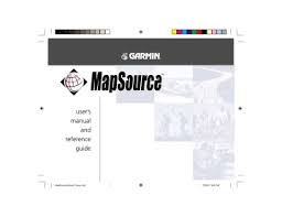 In the case of a mapsource mapset, it needs to be unlocked in. User S Manual And Reference Guide Manualzz