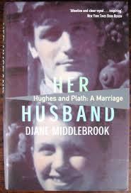 Her Husband: Hughes and Plath