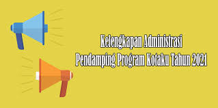 Tanggal ditulis sesuai dengan waktu pendaftaran. Kelengkapan Administrasi Pendamping Program Kotaku Tahun 2021 Masbabal Com