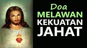 Doa Melawan Kekuatan Jahat Doa Pelepasan Doa Katolik Youtube Katolik Kekuatan Doa