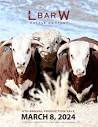 L Bar W Cattle Co. 8th Annual Production Sale by American Hereford ...