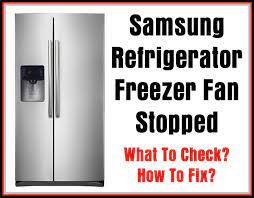 Remove or replace samsung refrigerator bins shelves and drawers. Samsung Refrigerator Freezer Fan Not Working Defrost What To Check How To Fix