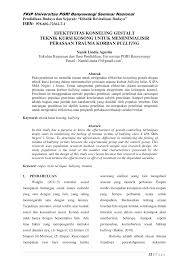 Diajukan sebagai salah satu tugas mata kuliah dalam hal ini dituntut kreativitas konselor dalam usaha membantu konsli dengan cara pengembangan teori yang ada. Https Ejournal Unibabwi Ac Id Index Php Proceeding In Humanities Article Download 733 481
