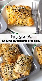 Mushroom Puffs The Twin Cooking Project By Sheenam Muskaan Recipe Food Recipes Puff Pastry Recipes