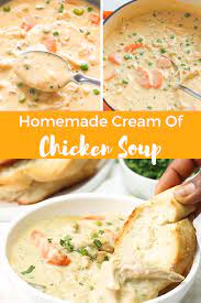 Homemade Cream Of Chicken Soup Chicken Soup Recipes Homemade Homemade Soup Recipe Creamy Chicken Soup Recipe