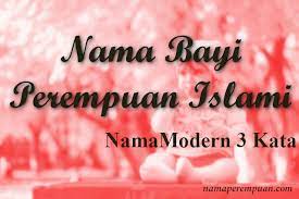 Maybe you would like to learn more about one of these? 15 Nama Bayi Perempuan Islami Modern 3 Kata Dan Artinya Detiklife