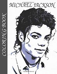 Our world is so exciting that it's wonderful that, through the process of drawing and coloring, the learning about things around us. Michael Jackson Coloring Book Cool Michael Jackson Coloring Books For Fan Vol 1 Liu Adam 9781701263390 Amazon Com Books