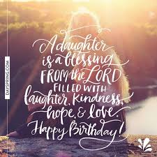Daughter Birthday Quotes For Children Pin On Inspirational Quotes