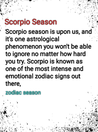 Scorpio Season Is Upon Us And It S One Astrological Phenomenon You Won T Be Able To Ignore No Matter How Hard You Try Sco Scorpio Scorpio Season Zodiac Signs