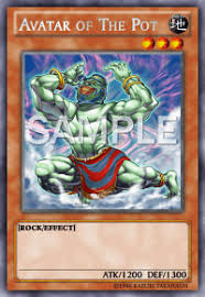 You can have a random chance of opening a 1st edition pack which will usually always result in a higher card price. Avatar Of The Pot Card Details Yu Gi Oh Trading Card Game Card Database