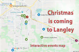 map christmas is coming to langley langley advance times