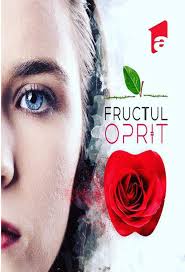Fructul oprit sezonul 2 episodul 31 din 11 aprilie 2019. Fructul Oprit Ep 28