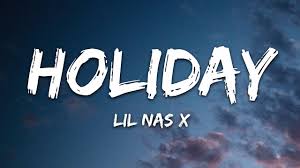 Lil Nas X Holiday Lyrics Youtube