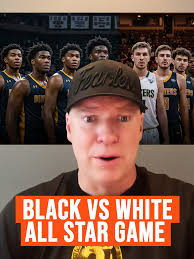 The Controversial Idea of a White vs Black NBA All-Star Game
