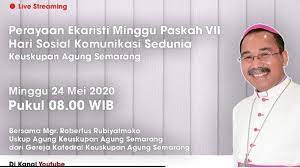 Masuk dalam tri hari suci, dimulai dari kamis putih pada tanggal 1 april ini. Jadwal Misa Online Hari Minggu 24 Mei 2020 Keuskupan Agung Semarang Kas Jakarta Kaj Dan Bandung Halaman All Surya Malang