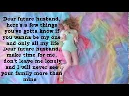 Wattpad Fantasy Family Is Not Always About If They Look Like You Are If Your Relate In 2020 Dear Future Husband Lyrics Dear Future Husband Song Meghan Trainor Lyrics
