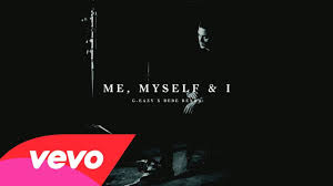 G Eazy Me Myself I Feat Bebe Rexha G Eazy X Bebe Rexha Me Myself I Audio With Images G Eazy Thats Not My Bebe Rexha Lyrics