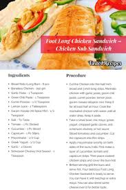 Foot Long Chicken Sandwich Chicken Sub Sandwich Tastedrecipes Recipe Recipes Curry Chicken Recipes Cooking Recipes