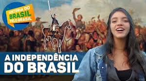 Pedro declarou a independência brasileira e atualmente esse acontecimento é celebrado . Independencia Do Brasil Em 1822 Historia Do Brasil Pelo Brasil Ep 9 Debora Aladim Youtube
