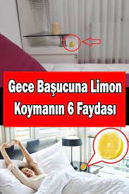 gece basucuna limon koymak nasil faydalar sagliyor sosyolife net 2021 li mon saglik ve fitness gece