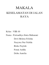 Klasifikasi jalan raya berdasarkan fungsinya. Makalah Keselamatan Di Jalan Raya Belajar