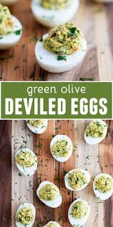 Green Olive Deviled Eggs With Fresh Herbs Taste And Tell Recipe Olive Recipes Deviled Eggs Easy Devilled Eggs Recipe Best