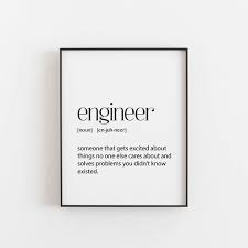 Engineer Engineer Gift Printable Wall Art Home Decor Etsy In 2020 Engineering Quotes Engineers Day Quotes Funny Engineering Quotes