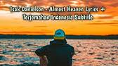 Almost heaven chords by isak danielson. Isak Danielson Almost Heaven Lyrics Youtube