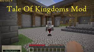 But you can leave suggestions for updates. Download Tale Of Kingdoms Mod Mods For Minecraft Digtech Org