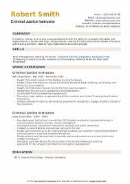 Best 20 criminology resume objective samples you can apply. Criminal Justice Instructor Resume Samples Qwikresume