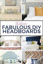 How To Make A Headboard 13 Beautiful Diy Headboard Ideas Make Your Own Headboard How To Make Headboard Diy Headboards