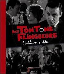 Les Tontons Flingueurs Lalbum Culte Relie Pierre Jean Lancry Achat Livre Les Tontons Flingueurs Pdf Gratuit Telechargement
