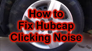 A wide variety of hubcap wheel options are available to you, such as material, pcd, and et. How To Fix Hubcap Clicking Noise Youtube