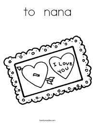 Downloading and printing these printables for mother's day is easy. To Nana Coloring Page Twisty Noodle
