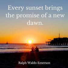 Every Sunset Brings The Promise Of A New Dawn Ralph Waldo Emerson Photo By Johnlechnerart Sunrise Sunset Gold With Images Sunset Sunrise Sunset Sunrise