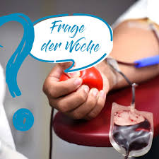 Weltblutspendetag: Sind Sie Blutspender?