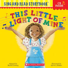 Amazon Com This Little Light Of Mine Sing And Read Storybook With Audio Cd 9780439755580 Lisberg Rachel Sylvia Walker Rachel Holmes Steve Blane Eve Blane Books