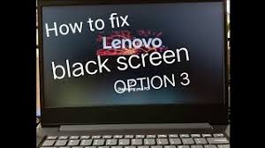 Lenovo yoga screen turning off when moved. How To Fix Lenovo Ideapad S145 Black Screen Mode Option 3 Youtube