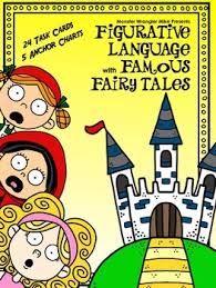Figurative Language With Famous Fairy Tales Anchor Charts Figurative Language Task Cards Anchor Charts