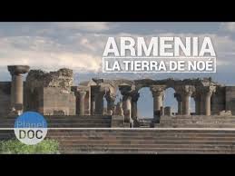 El Canal De Jose Luis Sierra Armenia La Tierra De Noe Documental Completo Documentales Turismo Europa Armenia