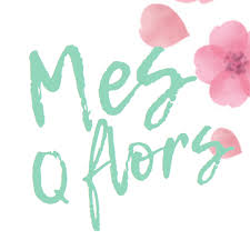 Mes Que Flors