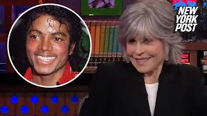 Jane Fonda reveals what Michael Jackson looked like naked