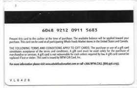 Maybe you would like to learn more about one of these? Gift Card Whole Foods Whole Foods United States Of America Whole Foods Col Us Whole 028 Vl6428a