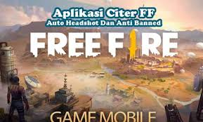 Apa nama aplikasi citer ff. Aplikasi Citer Ff Asli Auto Headshot Dan Anti Banned Kanal Pengetahuan Dan Informasi