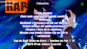 Seja o primeiro a adicionar a letra e ganhe pontos. Rap Do Dabi Boku No Hero Queime De Frio Tk Raps Prod Sidney Scaccio Rap Letras Sombrio