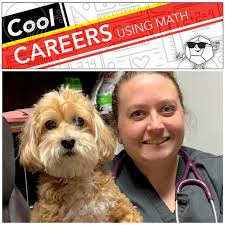 Math Enables this Veterinarian to Live Her Childhood Dream