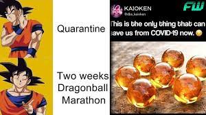 Do you enjoy seeing a negligent father with the iq of a fifth grader become the savior of the world? Dragon Ball Z 21 Hilarious Memes About The Pandemic Fandomwire