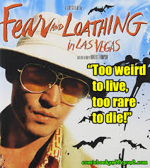 Decadent and depraved, fear and loathing in las vegas, and fear and loathing on the campaign trail '72. 100 Fear And Loathing In Las Vegas Quotes From The 1998 American Psychedelic Satirical Black Comedy Road Film Comic Books Beyond